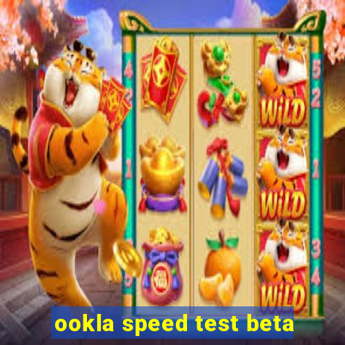 ookla speed test beta